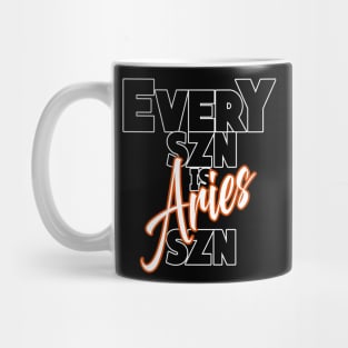 Every SZN Is Aries SZN Mug